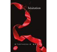 Saga Twilight - Tome 3 - Hésitation - Stephenie Meyer - Ldp Jeunesse - Poche - Roman adolescent dès 13 ans