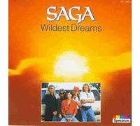 Saga - Wildest Dreams [Import]