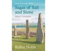 Sagas of Salt and Stone by Robin Noble Inconnu (Auteur)