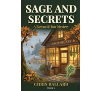 Sage and Secrets: A Paranormal Cozy Mystery