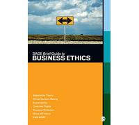 SAGE Brief Guide to Business Ethics