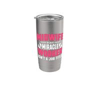 Sage-femme parce que Miracle Worker n'est pas un poste Titre du poste Sage-femme Gobelet isotherme en acier inoxydable double paroi