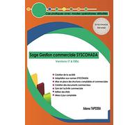 Sage Gestion commerciale SYSCOHADA: Cas pratiques avec modes opératoires détaillés