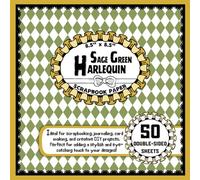 Sage Green Harlequin Scrapbook Paper: 50 Double-Sided Craft Paper Sheets, Diamond Pattern for Wrapping, Scrapbooking, DIY Projects, Decoupage, & More | 8.5" x 8.5"
