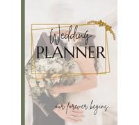 Sage Green Wedding Planner: A Beautiful Wedding Organizer for Budgeting, Guest Lists & Timelines