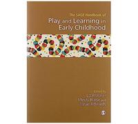 Sage Handbook Of Play And Learning In Early Childhood
