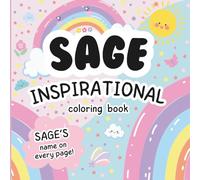 Sage Inspirational Coloring Book: Personalized Just for Sage - Sage's Name Appears on Every Coloring Page