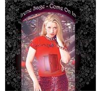 Sage, Irene - Come on in