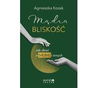 Sage proximité - Agnieszka Kozak (Literatur, Gesundheit auf Polnisch)