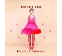 Rachael Sage Ballads and Burlesque (CD) Album