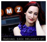 Sage, Rachael - Delancey Street [Import]