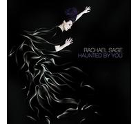 Sage, Rachael - Haunted by You [Import]
