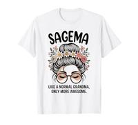 SAGEMA comme Une Grand-mère Normale, mais Un Petit Pain en désordre Encore Plus Impressionnant T-Shirt