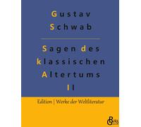 Sagen Des Klassischen Altertums - Teil 2