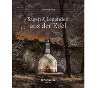 Sagen Und Legenden Aus Der Eifel