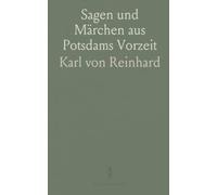 Sagen und Märchen aus Potsdams Vorzeit
