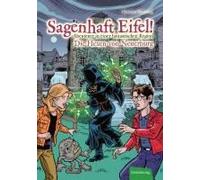 Sagenhaft Eifel! - Abenteuer In Einer Fantastischen Region