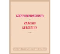 Sages femmes - Marie Richeux - Sabine Wespieser Eds - broché - Roman
