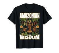 Sagesse AMAZONIENNE Cultures Anciennes Peuples autochtones Jungle T-Shirt