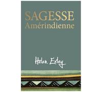 Sagesse Amérindienne