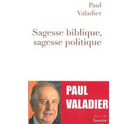 Sagesse biblique, sagesse politique