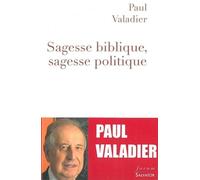 Sagesse biblique, sagesse politique