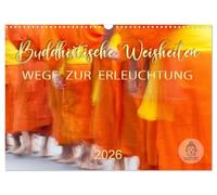Sagesse bouddhiste - Les chemins de l'éveil, Version française (Calendrier mural 2026 DIN A3 portrait), Calendrier CALVENDO mensuel