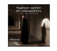 Sagesse cachée des monastères – 10 rencontres au parfum d'éternité – MAM-E