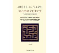 Sagesse céleste Traité de soufisme - Ahmad Al-Alawi - Entrelacs - broché - Essai