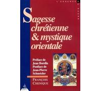 Sagesse chrétienne et mystique orientale