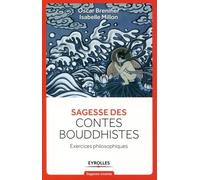 Sagesse Des Contes Bouddhistes - Exercices Philosophiques