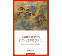 Sagesse Des Contes Zen - Exercices Philosophiques