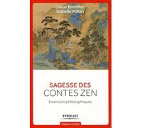 Sagesse Des Contes Zen - Exercices Philosophiques