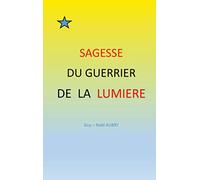 Sagesse du Guerrier de la Lumière