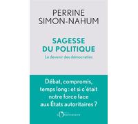 Sagesse du politique Le devenir des démocraties - Perrine Simon-Nahum - L'observatoire Eds De - broché - Essai