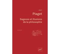 Sagesse Et Illusions De La Philosophie
