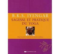 Sagesse et pratique du yoga