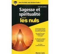Sagesse et spiritualité pour les Nuls poche, 2e édition
