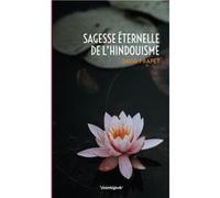 Sagesse Éternelle de l'hindouisme Frapet David (Auteur)