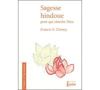 Sagesse Hindoue - Pour Qui Cherche Dieu