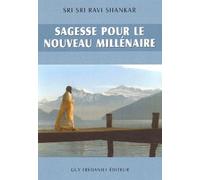 Sagesse Pour Le Nouveau Millenaire