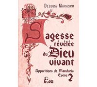 Sagesse révélée du Dieu vivant - Apparitions de Manduria - L5022