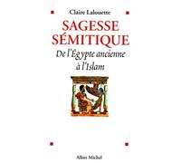 Sagesse sémitique: De l'Égypte ancienne à l'Islam