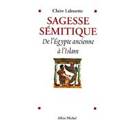 Sagesse sémitique: De l'Égypte ancienne à l'Islam