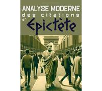 Sagesse Stoïcienne de Épictète dans le Monde Moderne: Citations et Enseignements