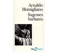 Sagesses barbares: Les limites de l'hellénisation