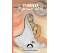 Sagesses de grand-mère