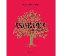 Sagesses de l'humanité: Coffret en 7 volumes : Offrandes, Sagesses, Origines, Révélations, Eveils, Souffles, Espoirs