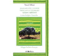 Youcef Allioui – Sagesses de l'olivier: TIMUCUHAN TZEMMURT – Contes kabyles – Broché