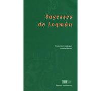 SAGESSES DE LOQMâN - Loqman - La Ruche Eds - broché - Essai